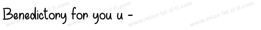 Benedictory for you（u）字体转换